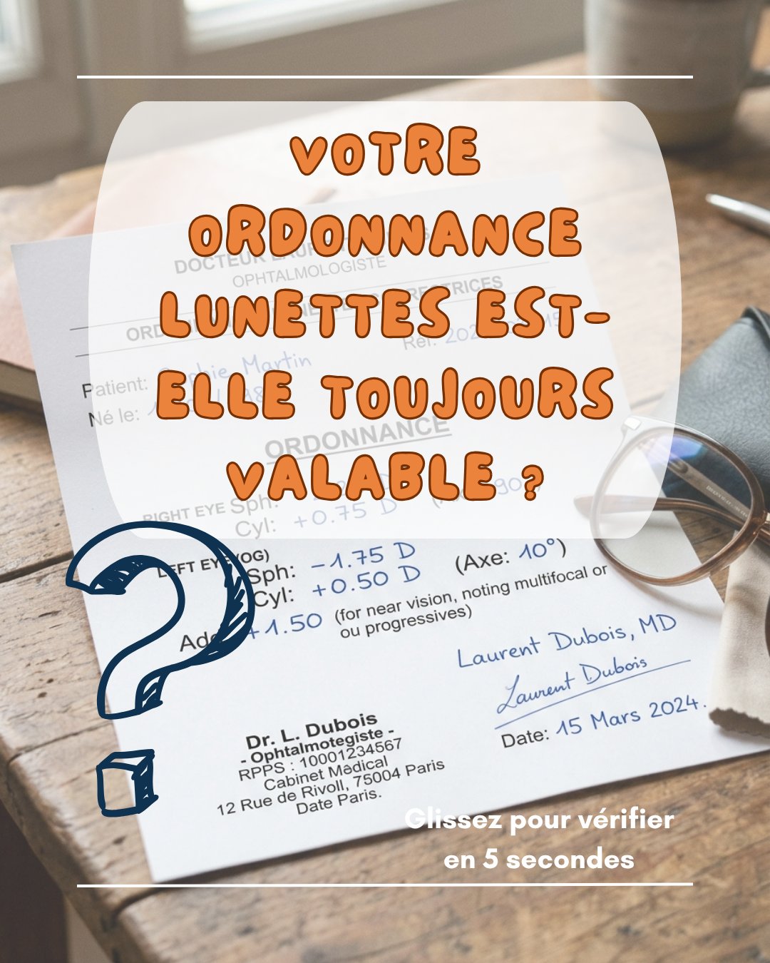 Votre ordonnance lunettes est-elle encore valable ?